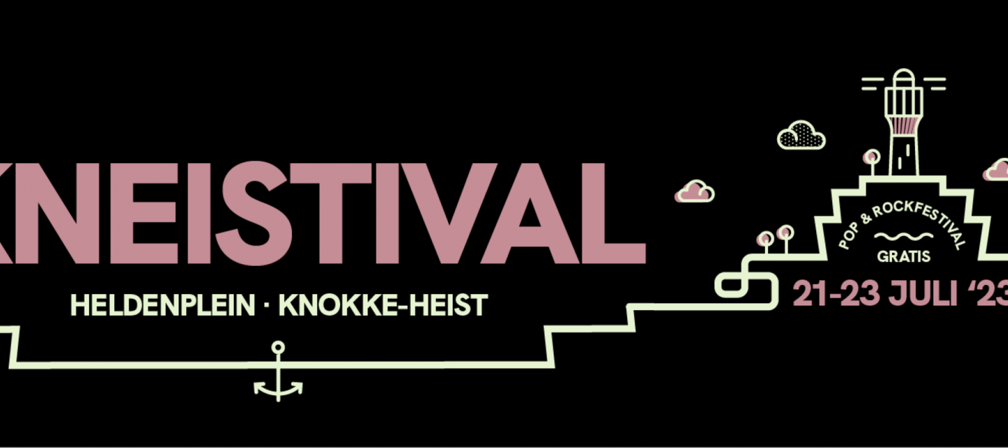 Kneistival 2023 - gratis muziekfestival in Knokke-Heist