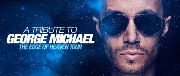 A Tribute To George Michael - The Edge Of Heaven Tour in Oostende
