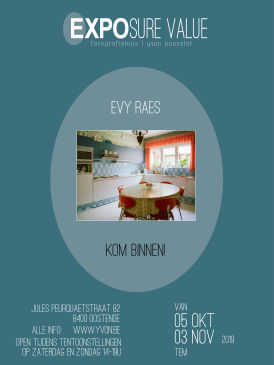 Te gast in Exposure Value: Evy Raes 'Kom Binnen!' in Oostende