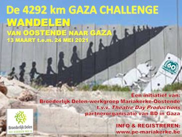 De 4292 km Gaza Challenge | Een wandeling van Oostende naar Gaza ten voordele van Broederlijk Delen in Oostende